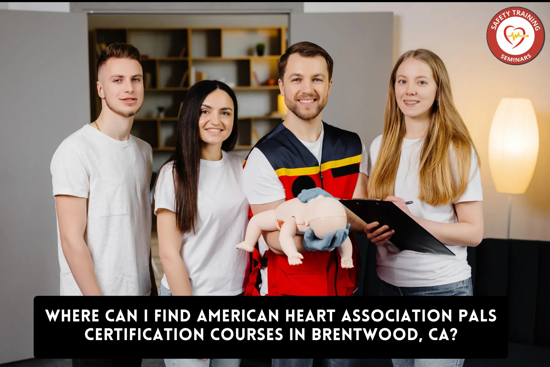 Where Can I Find American Heart Association PALS Certification Courses in Brentwood, CA?